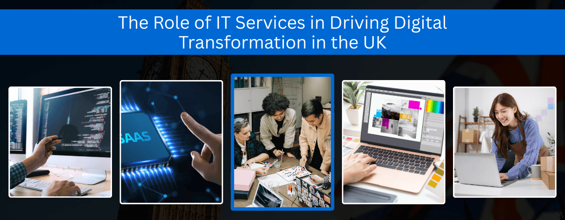 IT services driving digital transformation for UK businesses