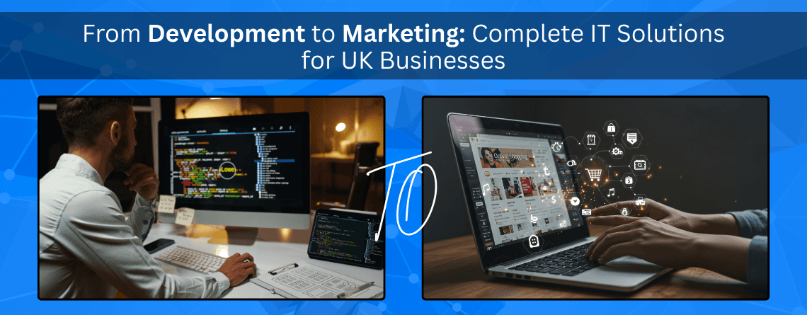 Complete IT Solutions for UK Businesses