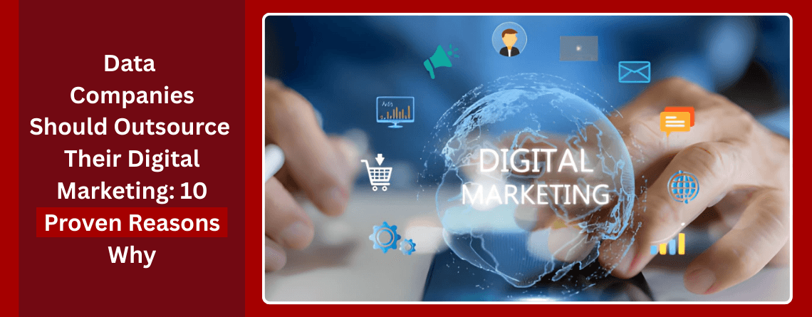 outsourced digital marketing for data companies