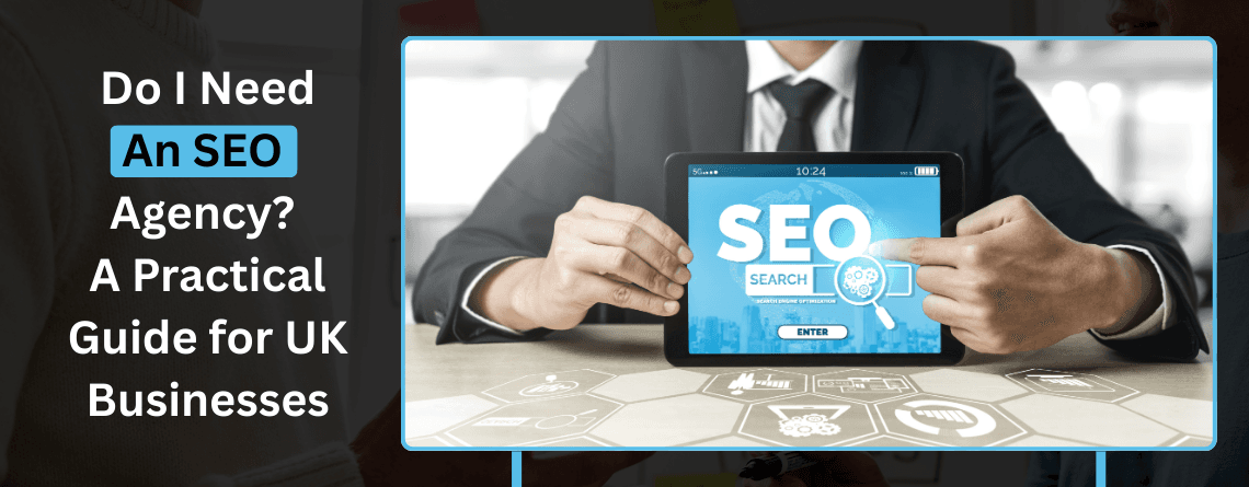 Do I need an SEO agency