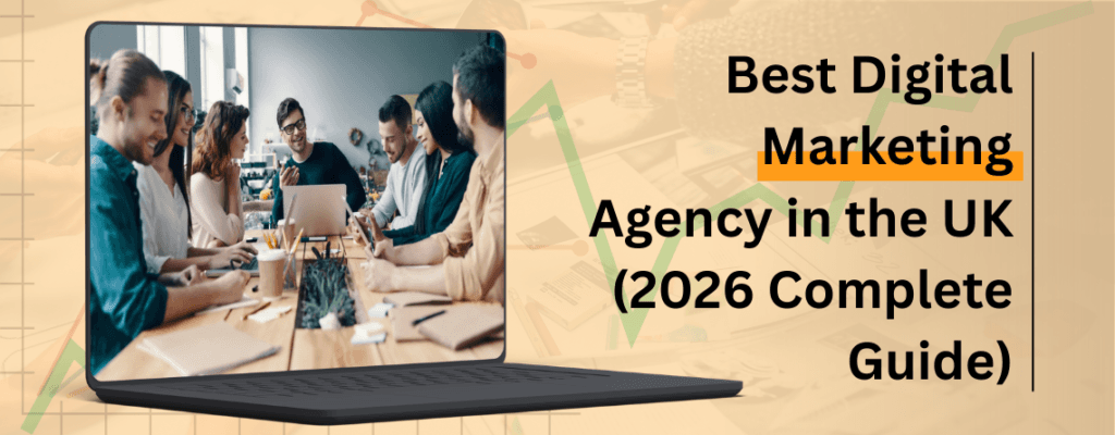 Looking for the best digital marketing agency UK? Looking for the best digital marketing agency UK?