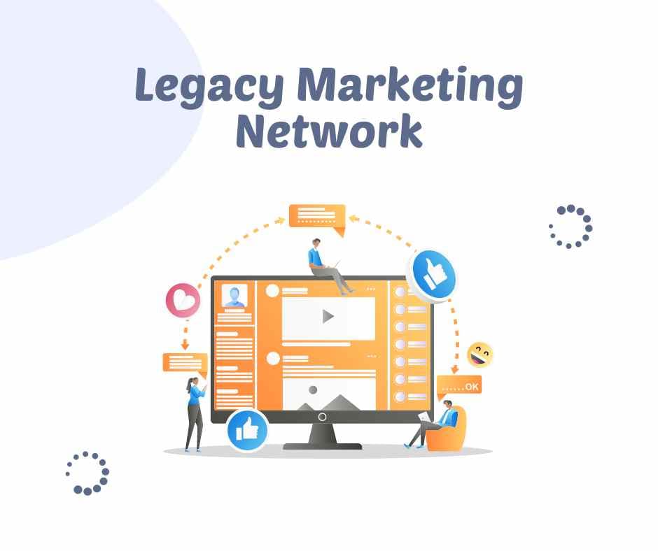 Legacy Marketing Network